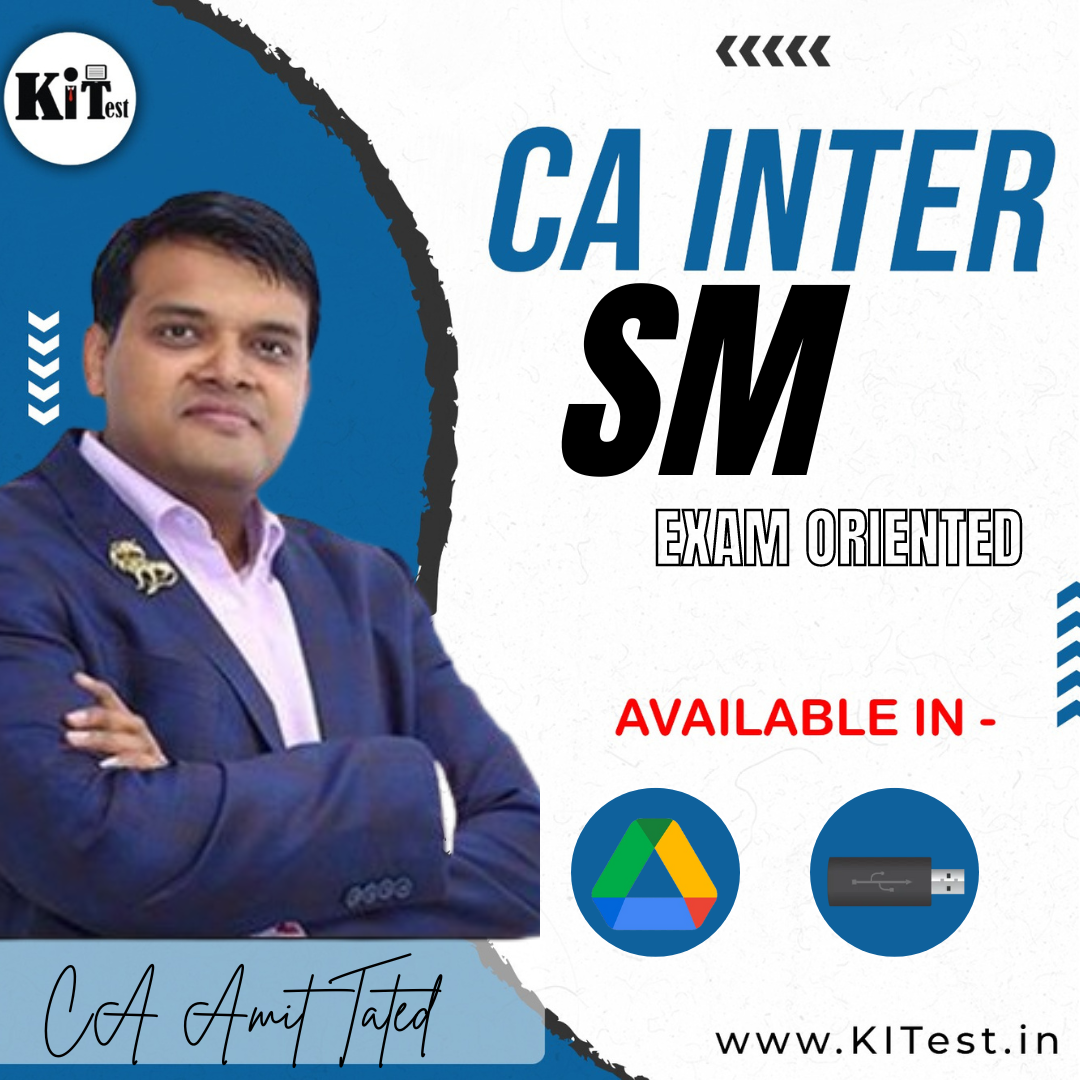 CA INTER SM EXAM ORIENTED NEW BATCH BY CA AMIT TATED