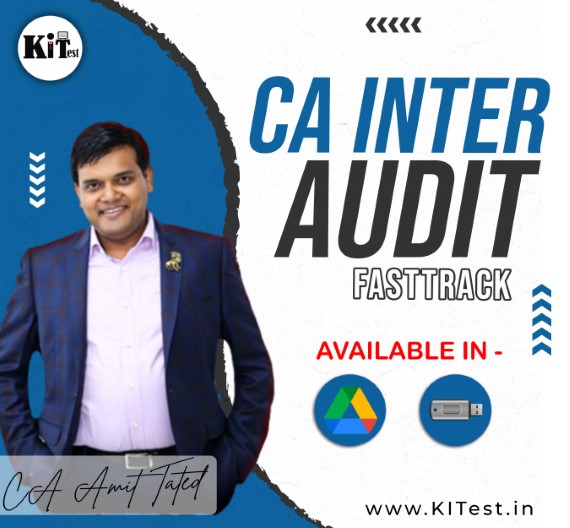 CA Inter Audit Fasttrack Batch by CA Amit Tated