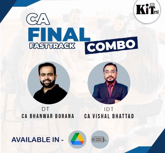 CA Final DT and IDT Fasttrack Batch Combo by CA Bhanwar Borana and CA Vishal Bhattad