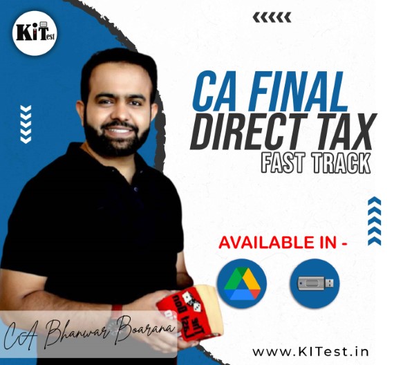 CA Final Direct Tax and International Taxation Fast Track Batch By CA Bhanwar Borana (BB Sir)